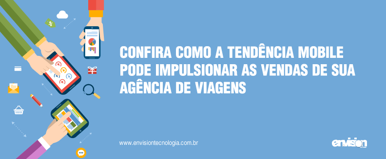 A_era_dos_smartphones_chegou_3_dicas_para_sua_agencia_de_viagens_vender_mais